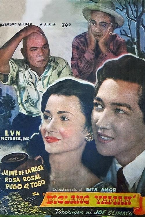 Biglang Yaman 1949 official movie poster