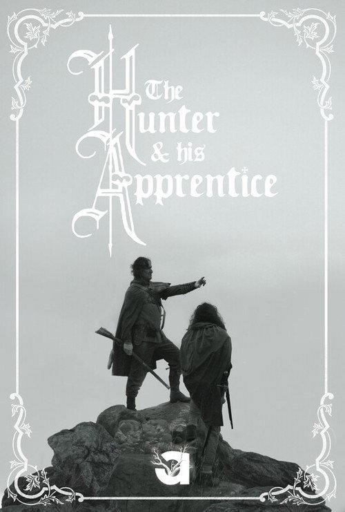 The Hunter and His Apprentice  official movie poster