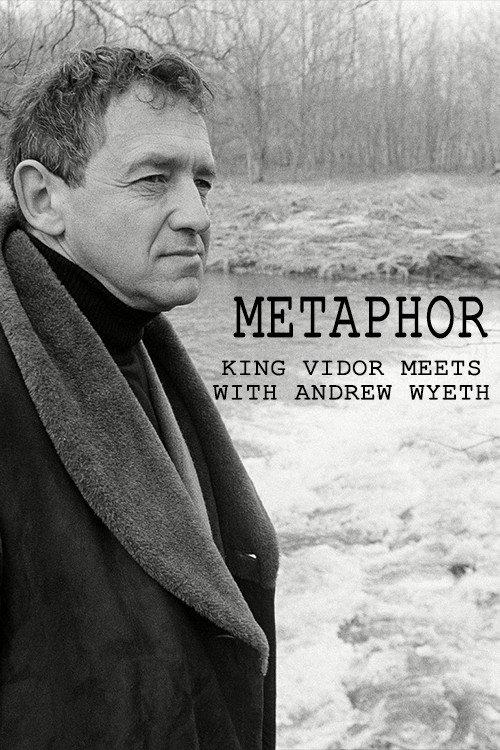 Metaphor: King Vidor Meets with Andrew Wyeth 1980 official movie poster
