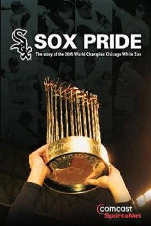 Sox Pride 2005 official movie poster