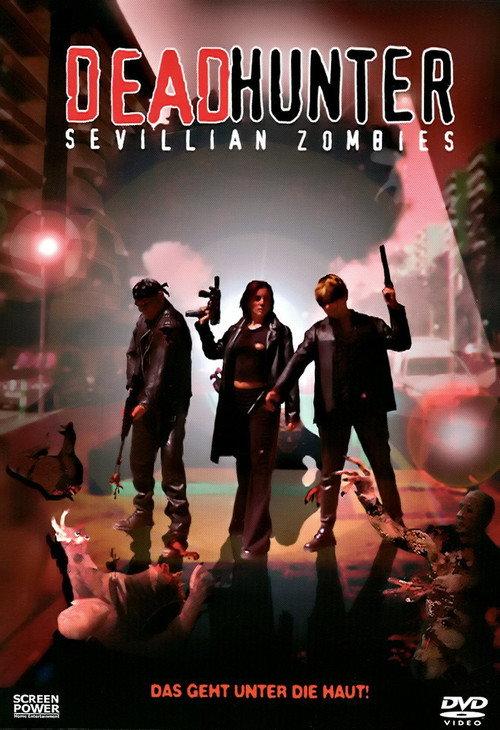 Deadhunter: Sevillian Zombies 2003 official movie poster