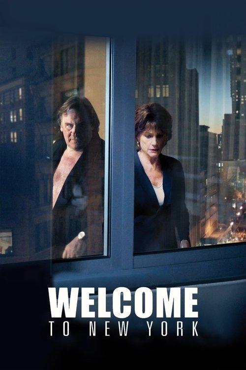Welcome to New York 2014 official movie poster