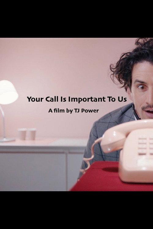 Your Call Is Important to Us 2018 official movie poster