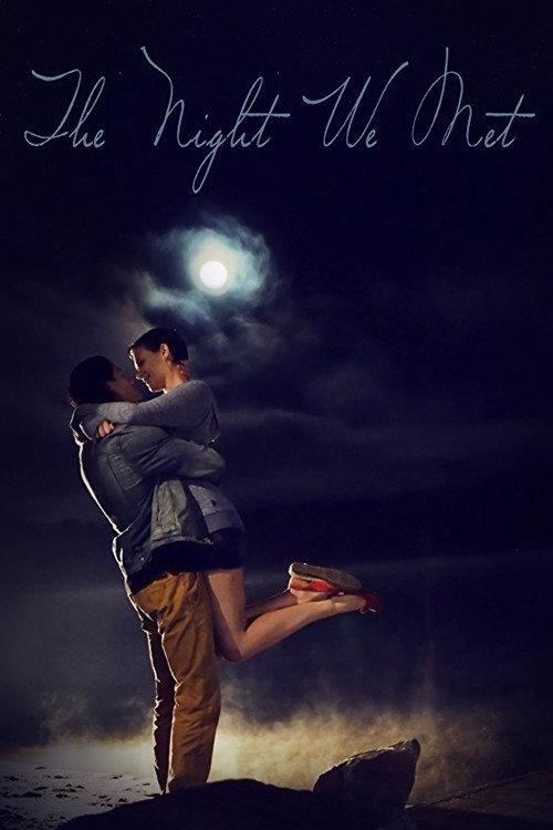 The Night We Met 2016 official movie poster