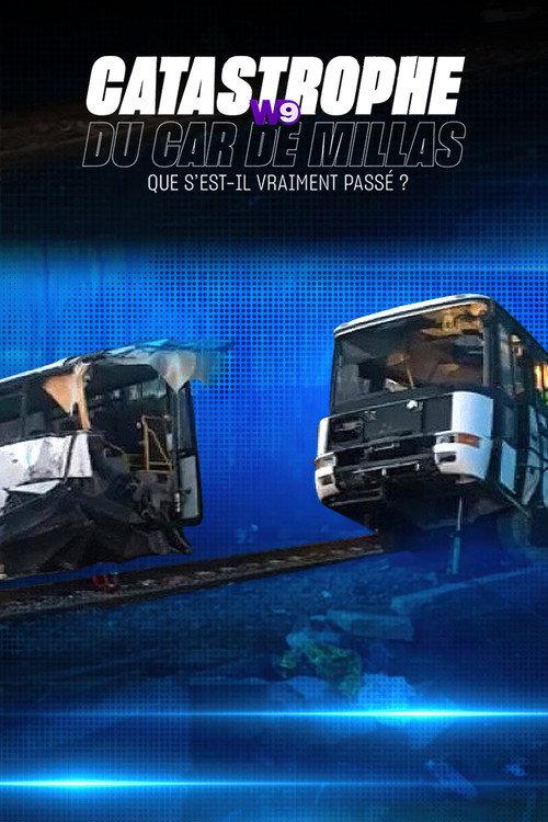 Catastrophe du car de Millas, que s'est-il vraiment passé ? 2018 official movie poster