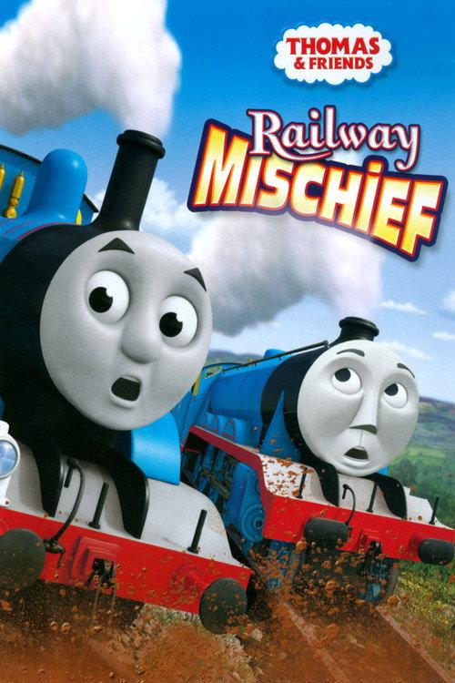 Thomas & Friends: Railway Mischief 2013 official movie poster