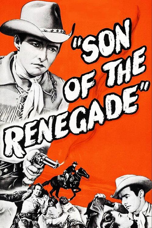 Son Of The Renegade 1953 official movie poster