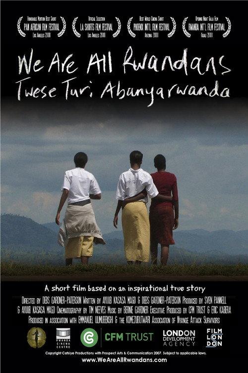 We Are All Rwandans 2008 official movie poster