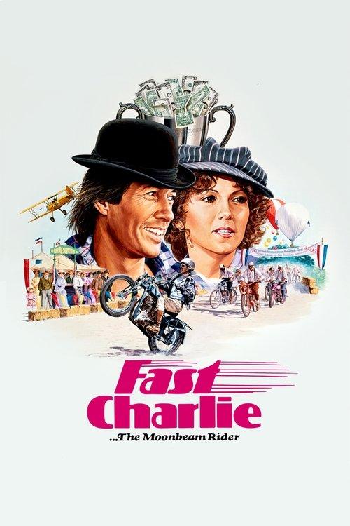 Fast Charlie... the Moonbeam Rider 1979 official movie poster