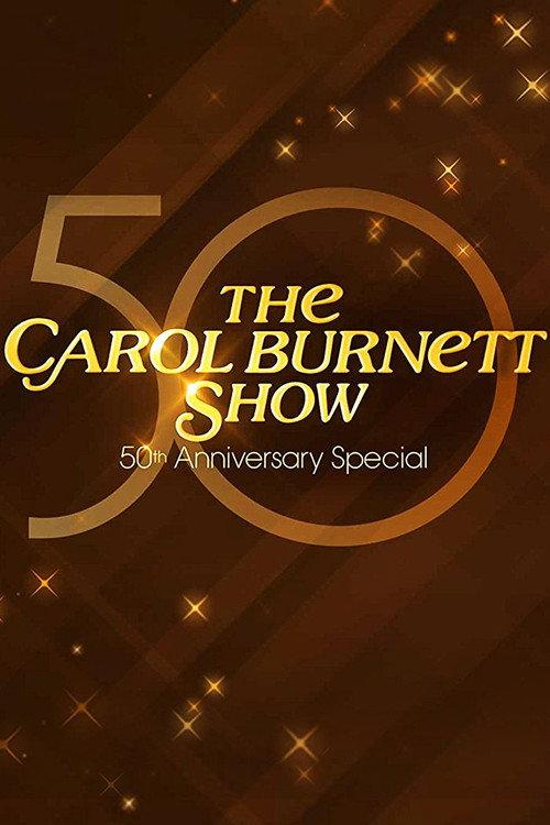 The Carol Burnett 50th Anniversary Special 2017 official movie poster