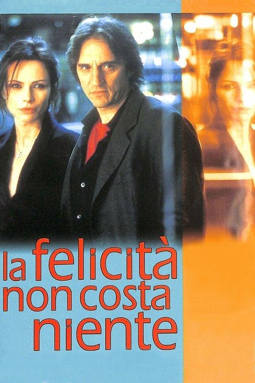 Happiness Costs Nothing 2003 official movie poster