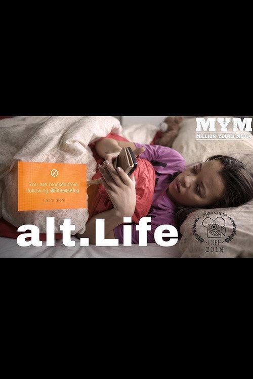alt.Life 2017 official movie poster