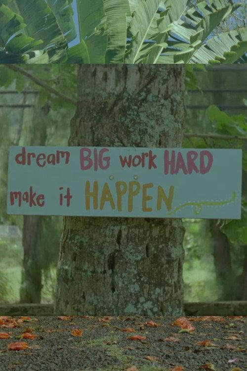 Dream Big, Work Hard, Make It Happen 2022 official movie poster