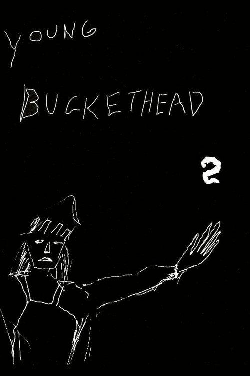 Young Buckethead - Vol. 2 2006 official movie poster