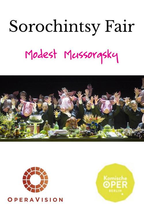 Mussorgsky: Sorochintsy Fair (Komische Oper Berlin) 2017 official movie poster