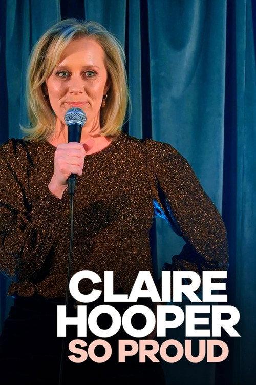 Claire Hooper: So Proud 2024 official movie poster
