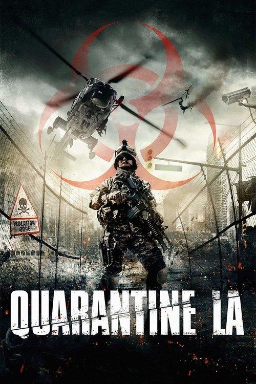 Quarantine L.A. 2016 official movie poster