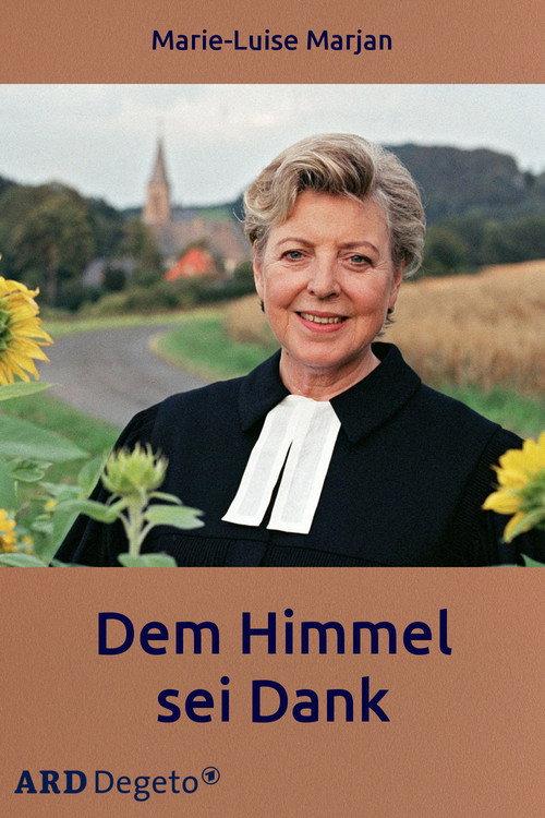 Dem Himmel sei Dank 2005 official movie poster