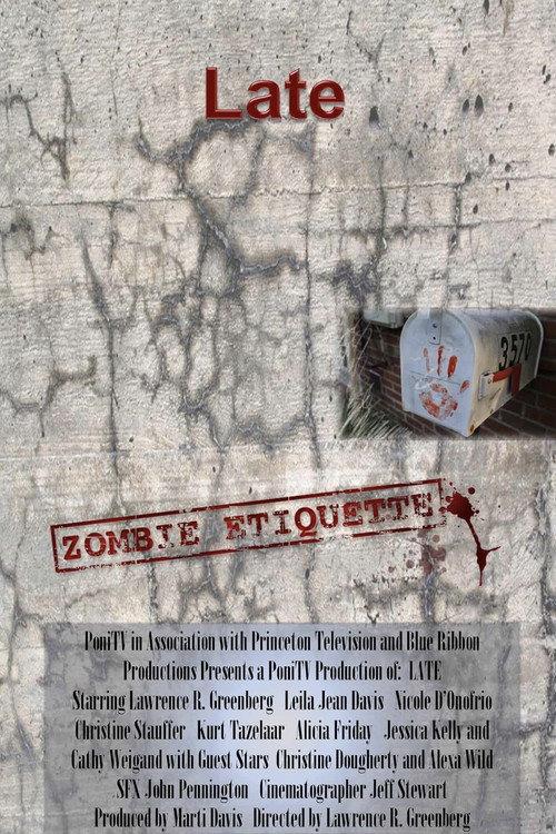 Late: Zombie Etiquette 2011 official movie poster