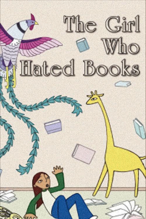The Girl Who Hated Books 2006 official movie poster