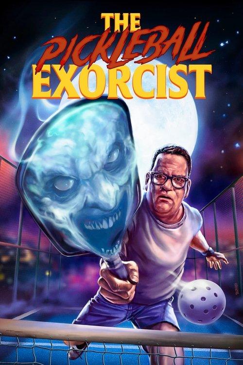 The Pickleball Exorcist 2025 official movie poster