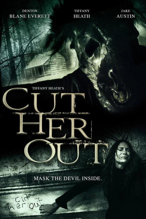 Cut Her Out 2014 official movie poster