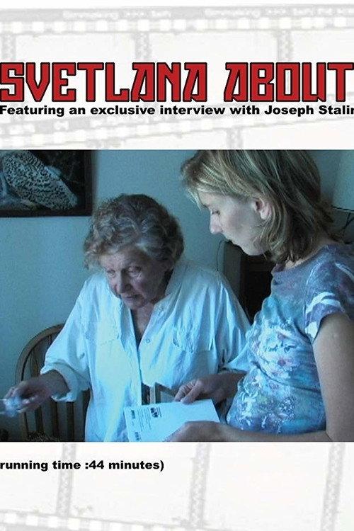 Svetlana About Svetlana 2008 official movie poster