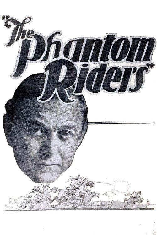 The Phantom Riders 1918 official movie poster
