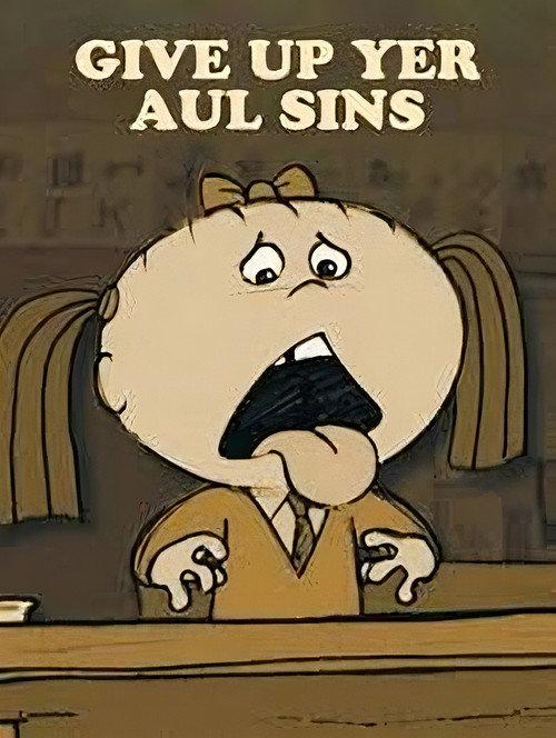 Give Up Yer Aul Sins 2002 official movie poster