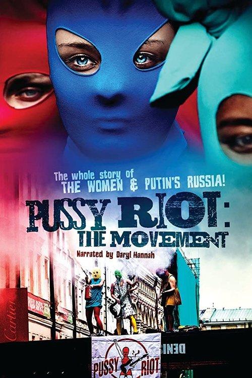 Pussy Riot: The Movement 2013 official movie poster