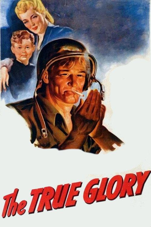The True Glory 1945 official movie poster