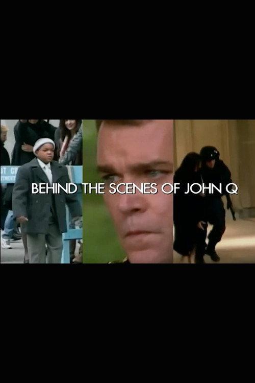 Behind the Scenes of 'John Q' 2002 official movie poster