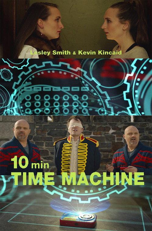 10 Minute Time Machine 2017 official movie poster