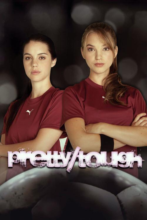 Pretty Tough 2011 official movie poster