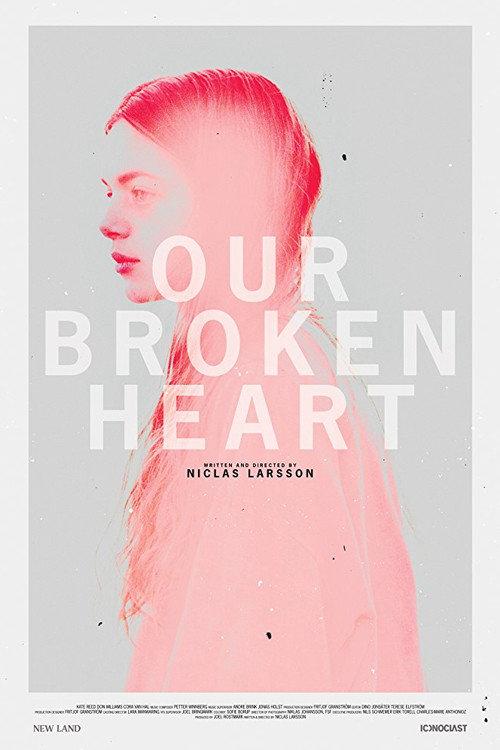 Our Broken Heart 2015 official movie poster