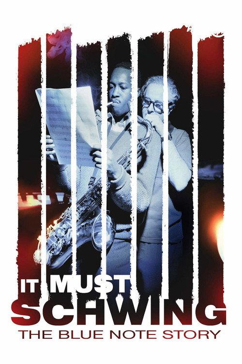 It Must Schwing: The Blue Note Story 2018 official movie poster