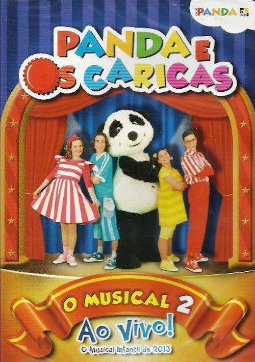 Panda e os Caricas - O Musical Ao Vivo 2 2013 official movie poster