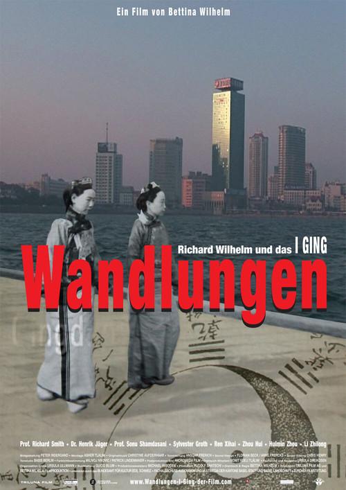 Wisdom of Changes - Richard Wilhelm and the I Ching 2011 official movie poster