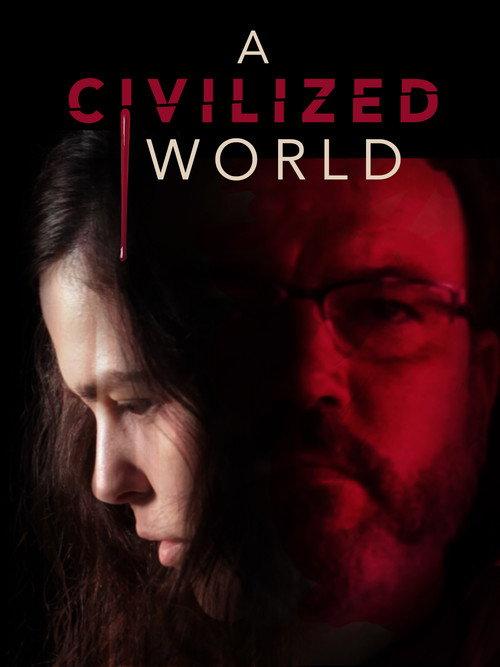 A Civilized World 2020 official movie poster