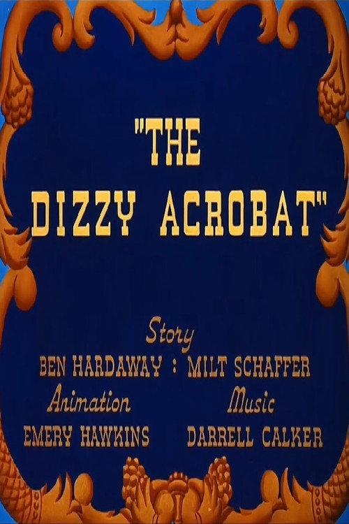 The Dizzy Acrobat 1943 official movie poster