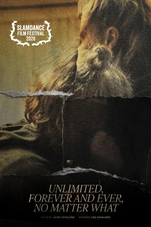 Unlimited, Forever and Ever, No Matter What 2026 official movie poster