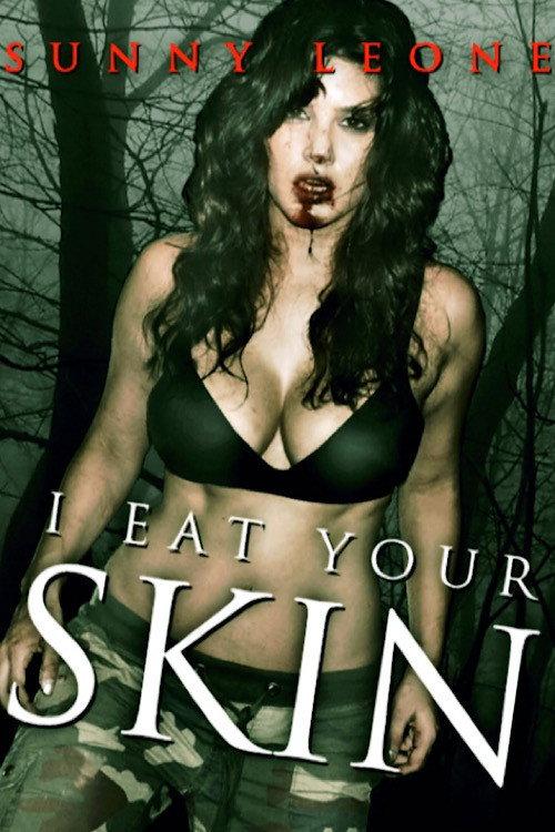 I Eat Your Skin 2019 official movie poster