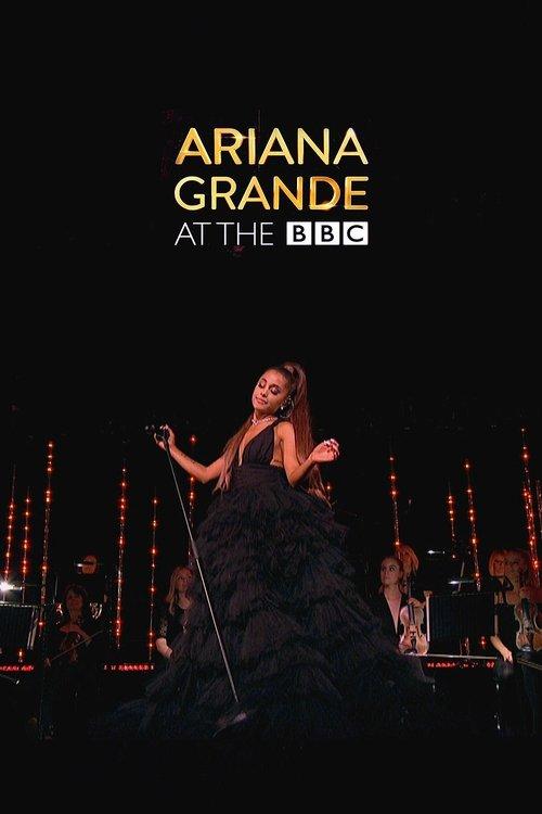 Ariana Grande at the BBC 2018 official movie poster
