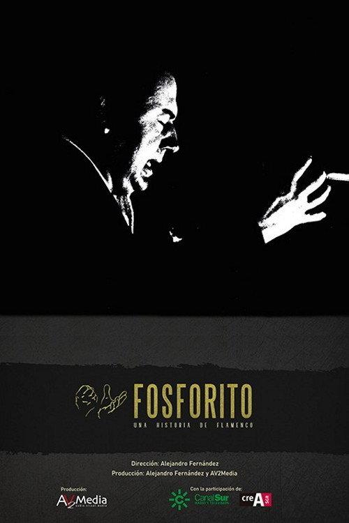 Fosforito: una historia de flamenco 2021 official movie poster