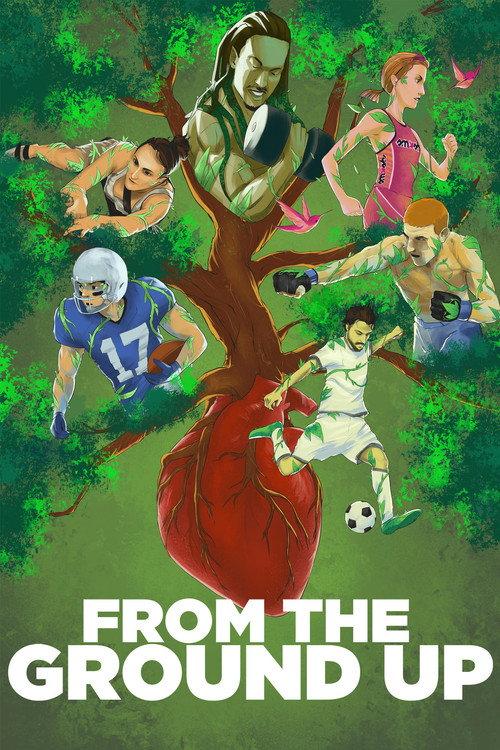 From the Ground Up 2017 official movie poster
