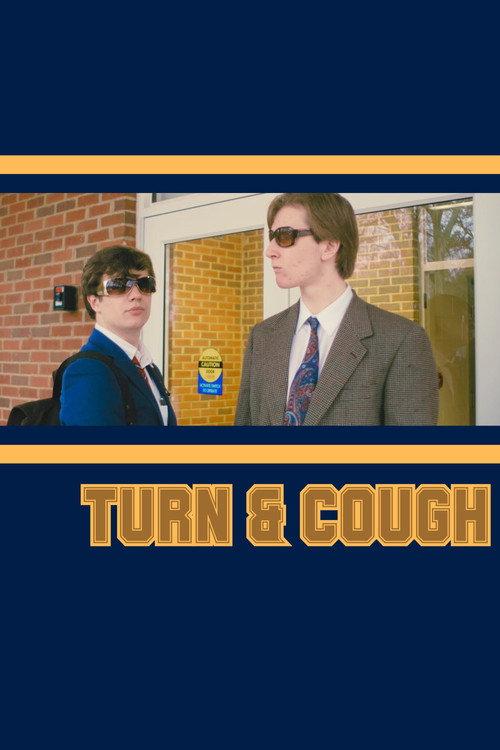 Turn & Cough 2025 official movie poster