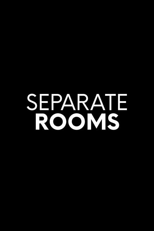 Separate Rooms  official movie poster