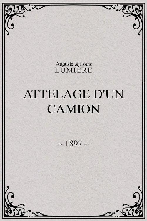 Attelage d'un camion 1897 official movie poster