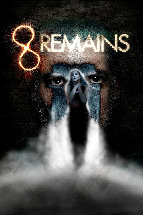 8 Remains 2018 official movie poster