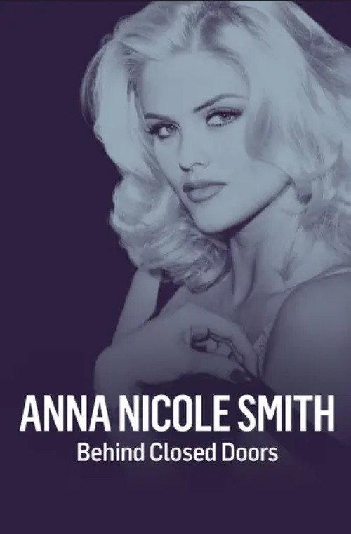 Anna Nicole Smith: Behind Closed Doors 2017 official movie poster